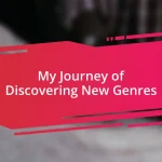 My Journey of Discovering New Genres