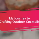 My Journey to Crafting Outdoor Cocktails